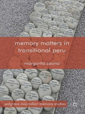cover image of Memory Matters in Transitional Peru